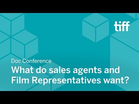 What do sales agents and film representatives want? | DOC CONFERENCES | TIFF 2018