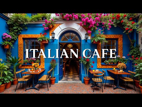 Outdoor Italian Café Ambience ☕ Relaxing Jazz Music and Bossa Nova Background Instrumentals