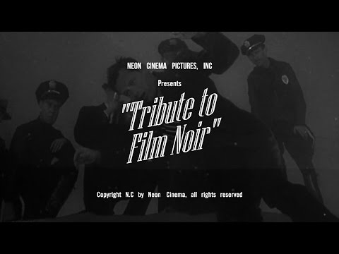 Tribute to Noir