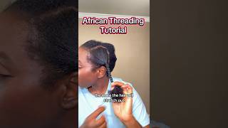 African Threading Tutorial (Detailed)