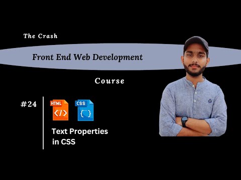 Text properties in CSS | frontend development course # 24 | ProgramWithKashif