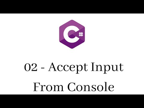 2 Accept Input From Console | Learn C# for Beginners