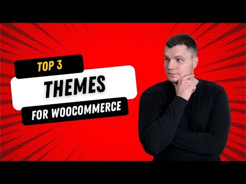 Best WooCommerce Themes for 2024: Top 3 Picks Revealed!