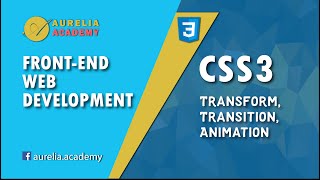 CSS3 - Transform, Transition,  Animation