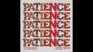 Patience - The Colleagues feat October London