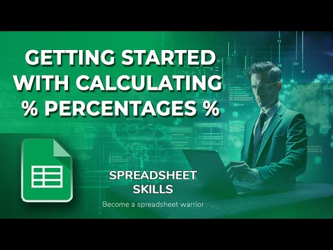 How to Work with and Calculate Percentages in a Spreadsheet - Google Sheets Tips and Tricks