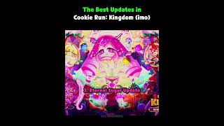 my most fav updates! #cookierunkingdom