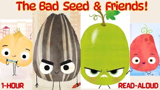 The Bad Seed & Friends (1 Hour) 🌱 | Read Aloud Stories for Kids | Food Group Collection