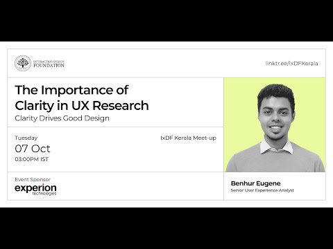 The Importance of Clarity in UX Research: Clarity Drives Good Design - IxDF Kerala