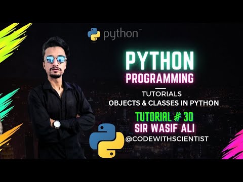 🚀 What are Classes and Objects in Python Object Oriented Programming | Python Tutorial #30 (2023) 💡