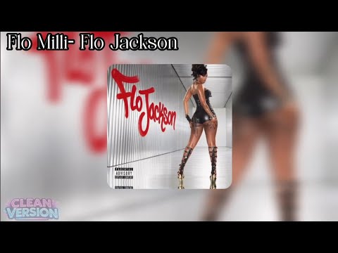 Flo Milli- Flo Jackson (Clean Version)
