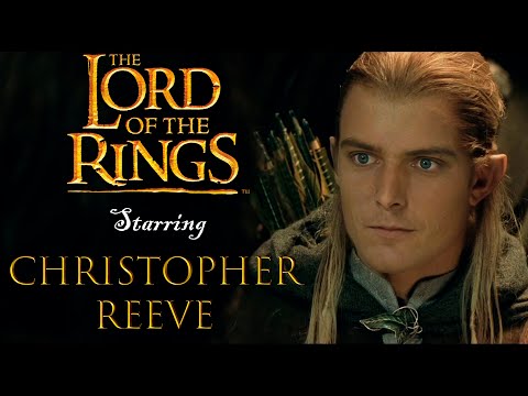 [DEEPFAKE] THE LORD OF THE RINGS STARRING CHIRSTOPHER REEVE