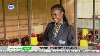 Eggs, Meat & Money: Mastering Poultry Farming in Kenya || Farm Kenya