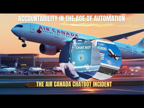 AI Blunders: Who’s to Blame? Lessons from Air Canada Chatbot Incident!