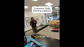 CUSTOMER SELLS GAMING LAPTOP!! #education #brokenfix #smartphone #problemfix #cellphone #mobilephone