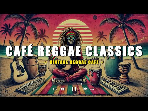 🍀 VINTAGE REGGAE CAFÉ Playlist - Best Hits of VINTAGE REGGAE CAFÉ 🎶🌴