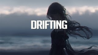 Drifting | Best Of Many Miles | Chillstep Mix 2024