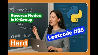Leetcode 25 - Reverse Nodes in K Group - Hard