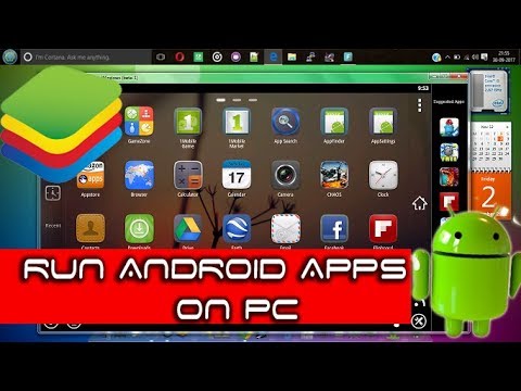 Bluestacks-Run android apps on PC 2017!!!!