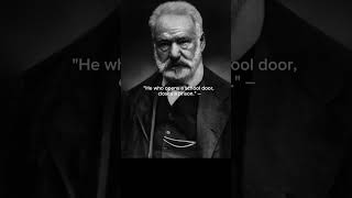 by  Victor Hugo /#wisdomquotes #motivation #history #inspiration #stoicwisdom #365