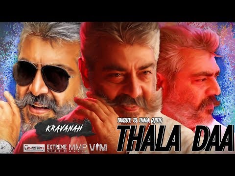 Thala Daa | Kravanah | Viswasam | Tribute to Thala Ajith (2019)