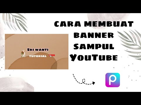 CARA MEMBUAT BANNER SAMPUL YOUTUBE||DI APK PICSART
