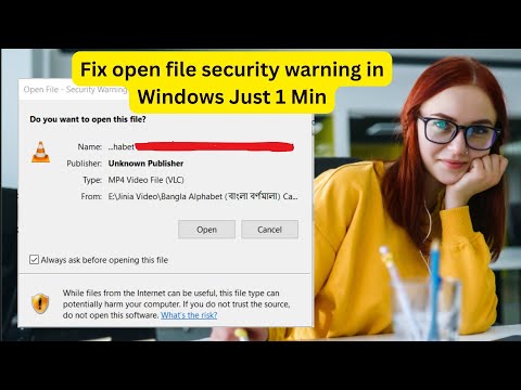 How to Fix open file security warning in Windows