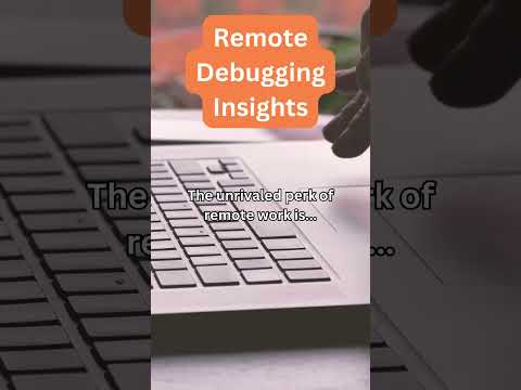 Debugging from Afar: The Trials and Triumphs of Remote Debugging