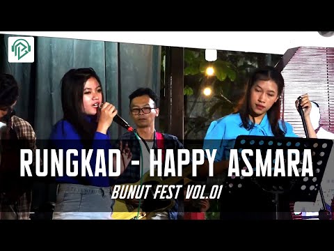 RUNGKAD - HAPPY ASMARA (RESTI FEAT SAFITRI LIVE COVER) | BUNUT FEST VOL. 01