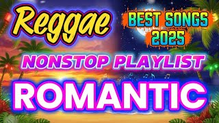 SUMMER REGGAE 2025 ☀️ CHILL BEACH MUSIC MIX 🎶 LOVE SONGS FOR RELAXATION AND PEACEFUL SOUL