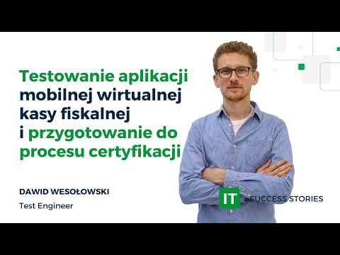 Testowanie aplikacji wirtualnej kasy fiskalnej i przygotowanie do procesu certyfikacji ➡ case study