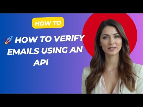 How to Verify Emails Using an API | Email Validation & CRM Integration Guide