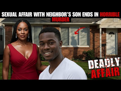 Wife's S*xual Affair with Neighbor's Son | True Crime Stories | True Crime Documentary | Cheating