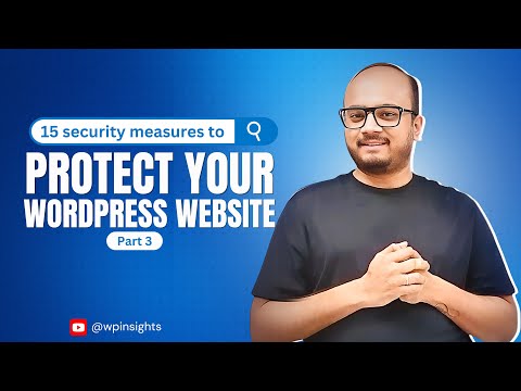 Top 15 Security Measures to Protect Your WordPress eCommerce Site - Final 5 Steps | Part 3