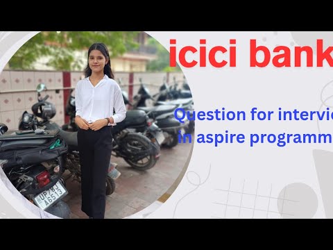 What's the interview Questions in Aspire Programme at Icici bank ?#icicibank #icicibankrecruitment