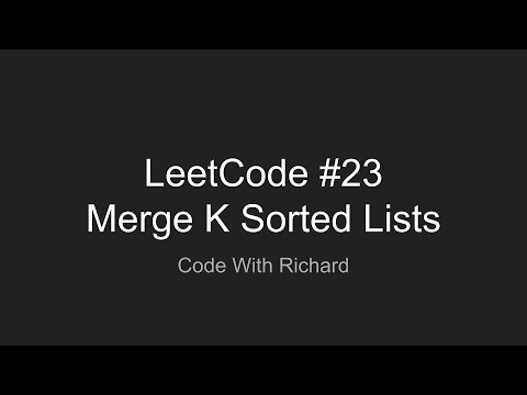 LeetCode #23 Merge K Sorted Lists