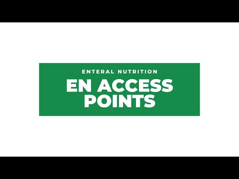 Enteral Nutrition Access Points