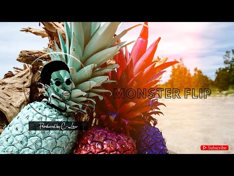 C-law - Monster Flip (Prod By C-law)