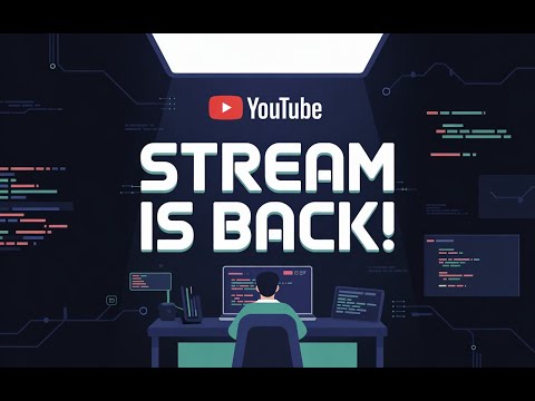 stream is Back || Lets build in open