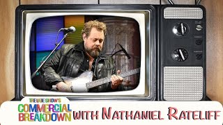 Nathaniel Rateliff "I Need Never Get Old" - The Late Show's Commercial Breakdown