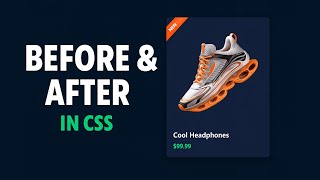 Learn CSS Pseudo Elements (:before & :after) with Real Projects