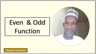 What is Even and Odd Function | Functions | Shabbal Academy