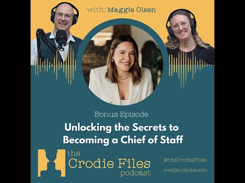 Unlocking the Secrets to Becoming a Chief of Staff with Maggie Olson (Audio Version)