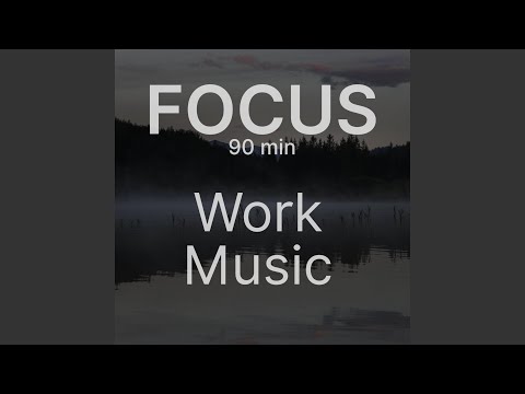 Warm Focus Work Music