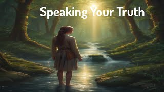 Speaking Your Truth (Energy Healing/Frequency Healing) Meditation