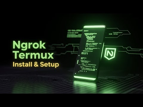 How to Install & Setup Ngrok in Termux | Full Guide 2025 | Termux Port Forwarding Tutorial