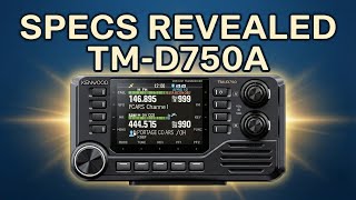 Kenwood TM-D750A FCC Filing Reveals All! First Look at the Specs