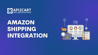 Amazon Shipping Integration: How to Develop It