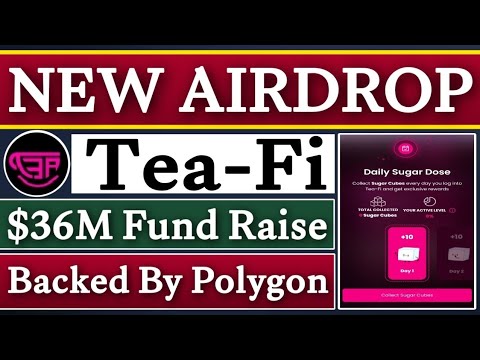 Tea-Fi New Verified Airdrop | Tea-Fi $36M Fund Raised | Tea-Fi Backed By Polygon | Rizwan Blouch 2.0