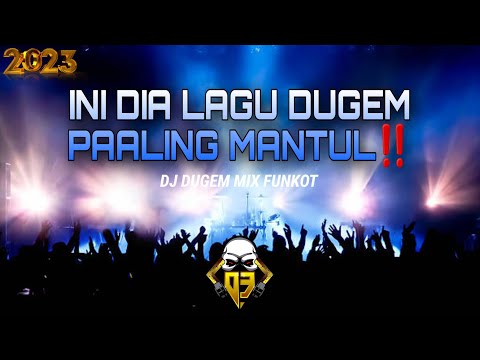 DJ FUNKOT LAGU DUGEM MASA KINI!!! REMIX 2023 PAALING MANTABBBB‼️